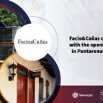 Facio&Cañas continues to grow with the opening of new offices in Puntarenas and Guanacaste