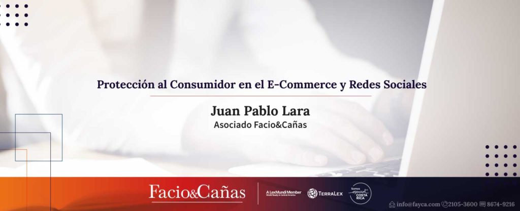 Protección al Consumidor en el E-Commerce y Redes Sociales