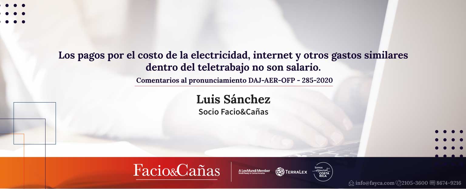 Los pagos por el costo de la electricidad, internet y otros gastos similares dentro del teletrabajo no son salario. Comentarios al pronunciamiento DAJ-AER-OFP – 285-2020