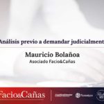 Análisis previo a demandar judicialmente