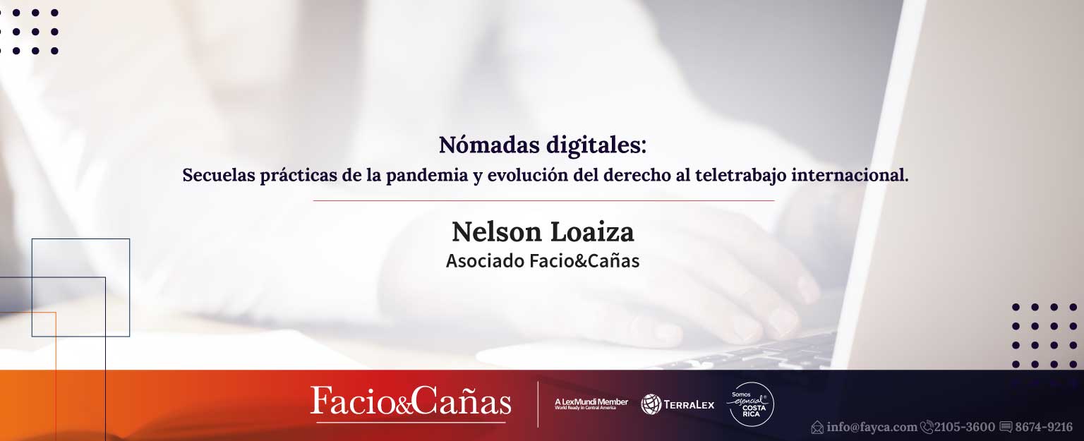 Nómadas digitales: Secuelas prácticas de la pandemia y evolución del derecho al teletrabajo internacional.