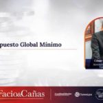 El Impuesto Global Mínimo