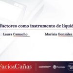 El Factoreo como instrumento de liquidez