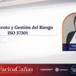 Cumplimiento y Gestión del Riesgo – ISO 37301