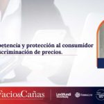 Capsulas de competencia y protección al consumidor. La discriminación de precios.