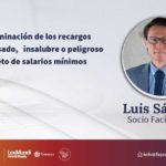 Hacia la eliminación de los recargos por trabajo pesado, insalubre o peligroso en el decreto de salarios mínimos