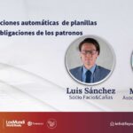 Límites a deducciones automáticas de planillas y nuevas obligaciones de los patronos