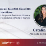 Un vistazo al informe del Basel AML Index 2023: 12th Edition –