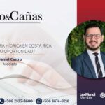 Infraestructura hídrica en Costa Rica: ¿crisis u oportunidad?