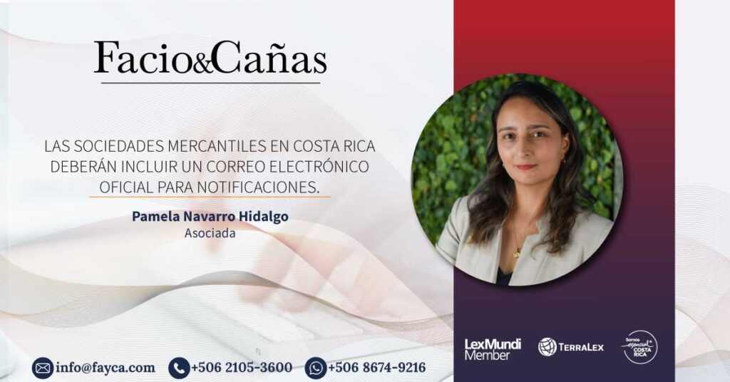 Las Sociedades Mercantiles en Costa Rica deberán incluir un correo electrónico oficial para notificaciones.
