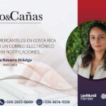 Las Sociedades Mercantiles en Costa Rica deberán incluir un correo electrónico oficial para notificaciones.