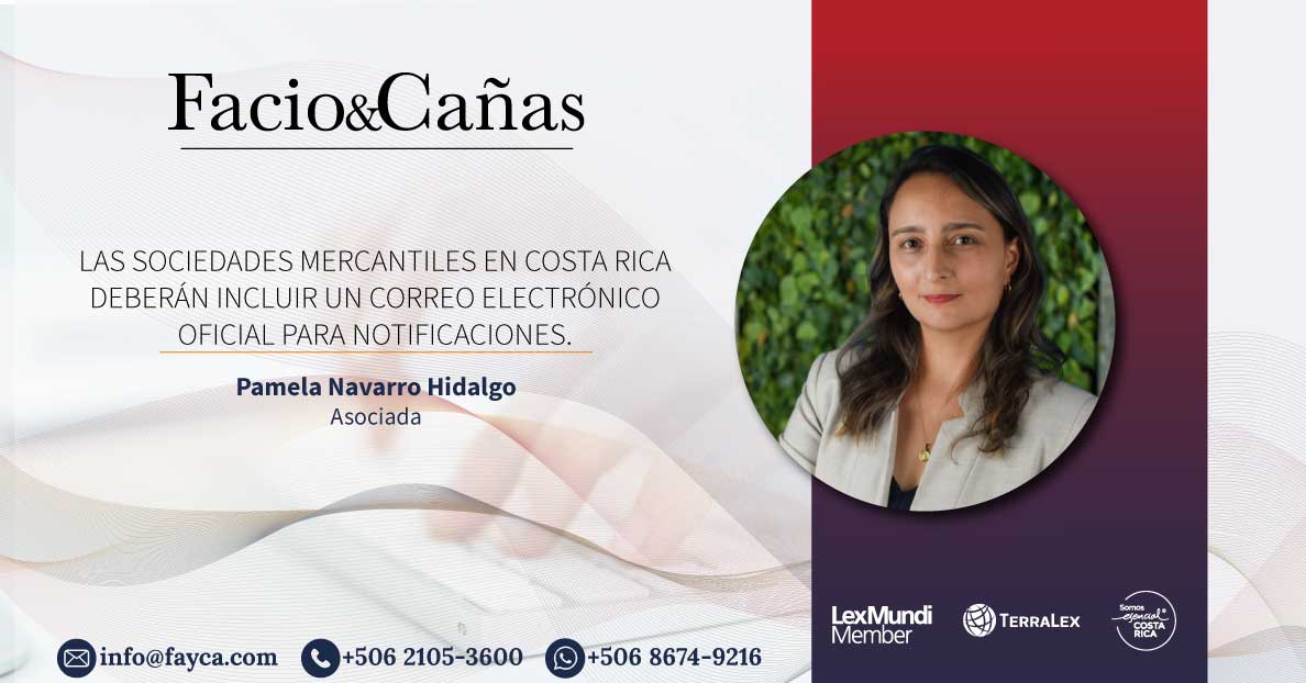 Las Sociedades Mercantiles en Costa Rica deberán incluir un correo electrónico oficial para notificaciones.